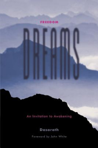Könyv Freedom Dreams Dasarath