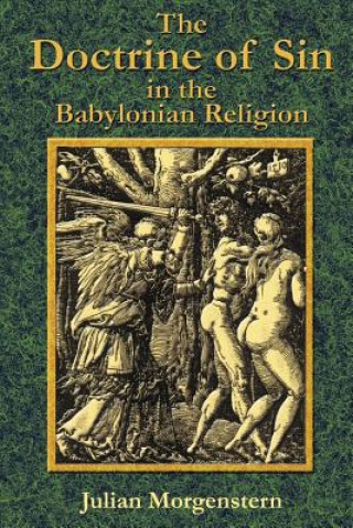 Könyv Doctrine of Sin in the Babylonian Religion Paul Tice