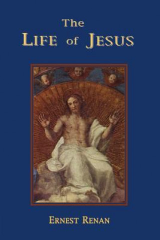 Kniha Life of Jesus Ernest Renan