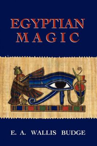 Book Egyptian Magic E. A Wallis Budge