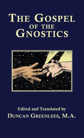 Könyv Gospel of The Gnostics Duncan Greenlees