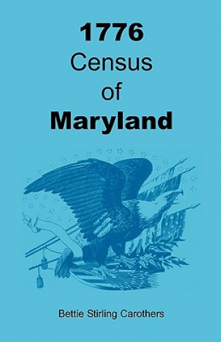 Könyv 1776 Census of Maryland Bettie Carothers