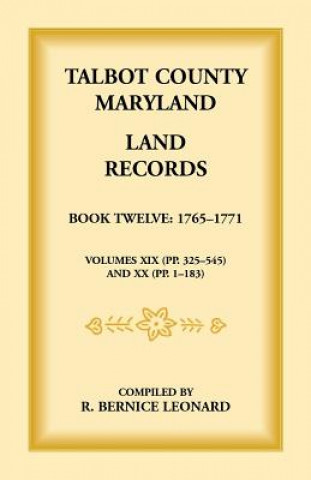 Livre Talbot County, Maryland Land Records Bernice Leonard