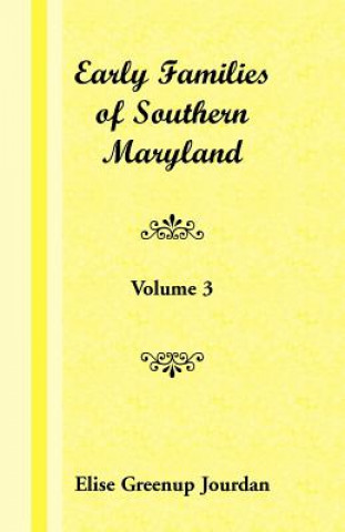 Carte Early Families of Southern Maryland Elise Greenup Jourdan