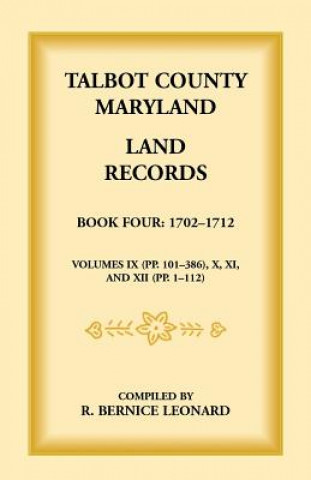 Livre Talbot County, Maryland Land Records Bernice Leonard