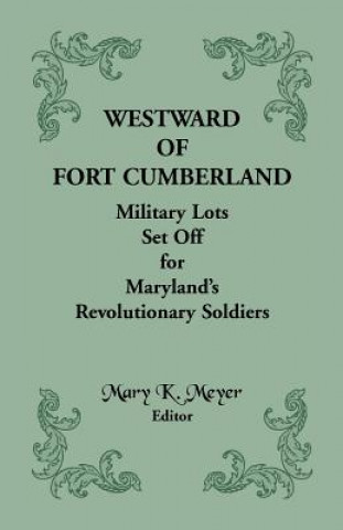 Kniha Westward of Fort Cumberland Mary K Meyer