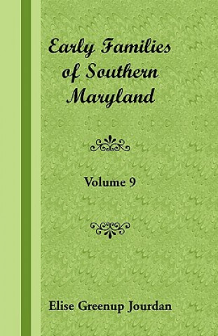 Carte Early Families of Southern Maryland Elise Greenup Jourdan
