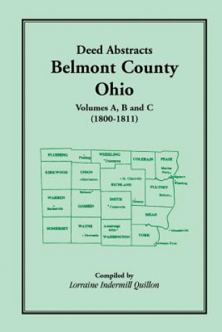 Knjiga Deed Abstracts, Belmont County, Ohio Lorraine Indermill Quillon