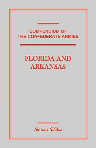 Book Compendium of the Confederate Armies Stewart Sifakis