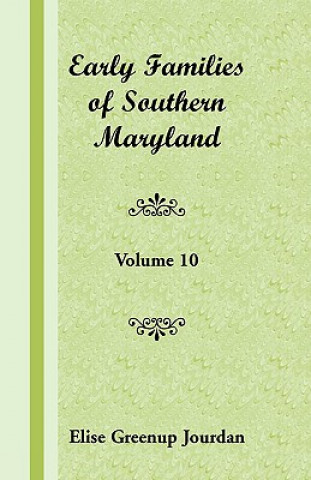 Carte Early Families of Southern Maryland Eva C Ritvo