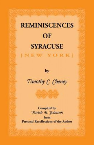 Carte Reminiscences of Syracuse Timothy C Cheney