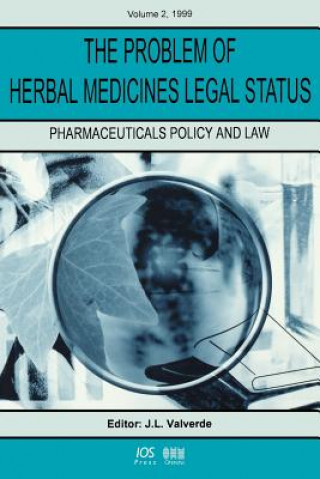 Knjiga Problem of Herbal Medicines Legal Status John Luis Brady