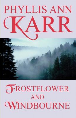 Książka Frostflower and Windbourne Phyllis Ann Karr