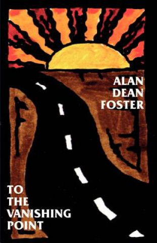 Carte To the Vanishing Point Alan Dean Foster