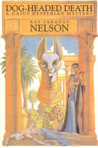 Boek Dog-Headed Death Ray Faraday Nelson