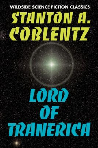 Książka Lord of Tranerica Stanton Arthur Coblentz