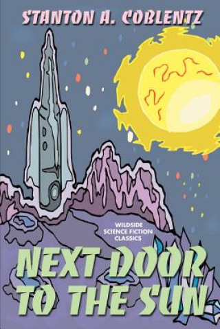 Buch Next Door to the Sun Stanton Arthur Coblentz