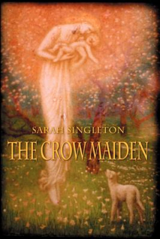 Carte Crow Maiden Sarah Singleton