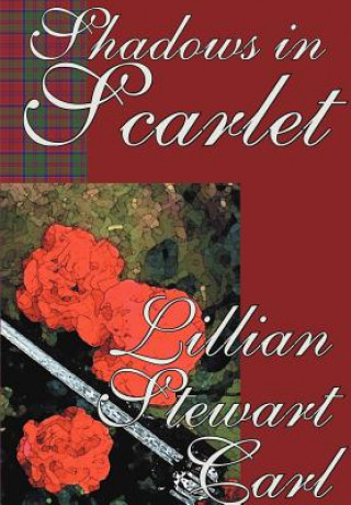 Kniha Shadows in Scarlet Lillian Stewart Carl