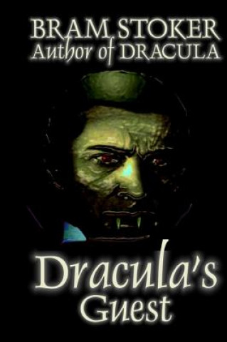 Könyv Dracula's Guest Bram Stoker