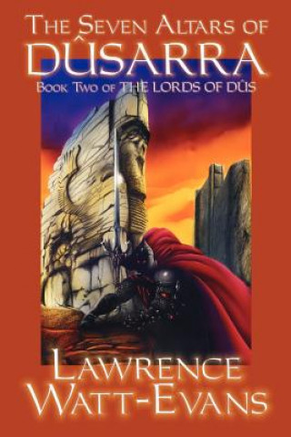 Книга Seven Altars of Dusarra Lawrence Watt-Evans