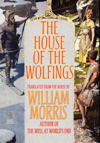 Könyv House of the Wolfings Eirikr Magnusson
