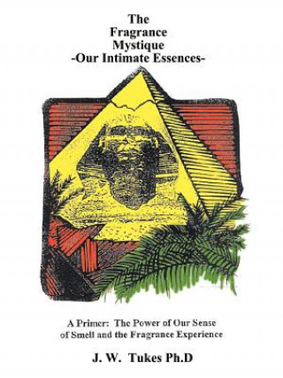 Knjiga Fragrance Mystique Tukes