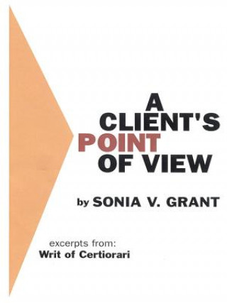 Knjiga Client's Point of View Sonia V Grant