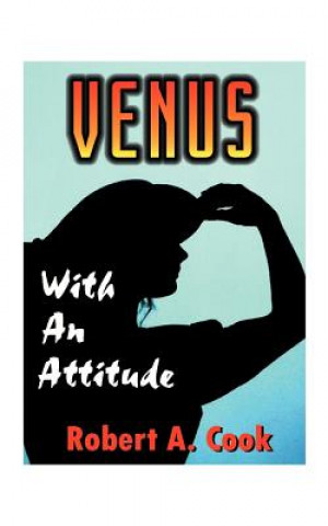 Kniha Venus - With an Attitude Robert A Cook