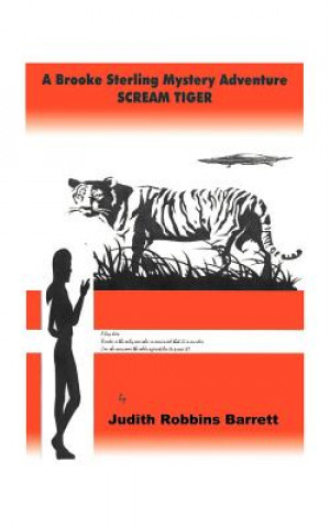 Knjiga Scream Tiger Judith Robbins Barrett