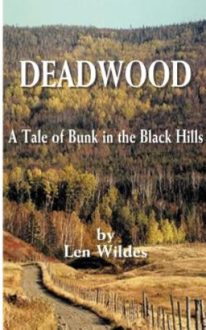 Carte Deadwood Len Wildes