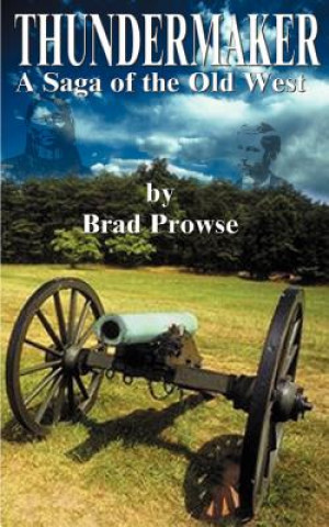 Knjiga Thundermaker Brad Prowse