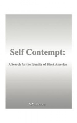 Kniha "Self Contempt!" N M Brown