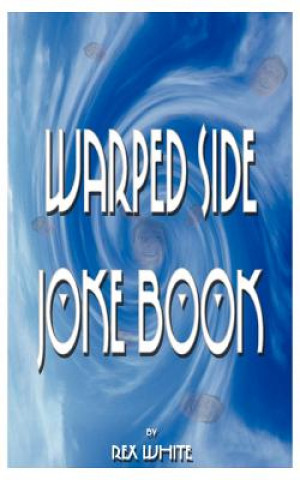 Kniha Warped Side Joke Book Woodie Rex White
