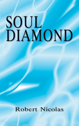 Kniha Soul Diamond Robert Nicolas