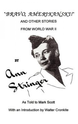 Kniha "Bravo, Amerikanski!" Ann Stringer