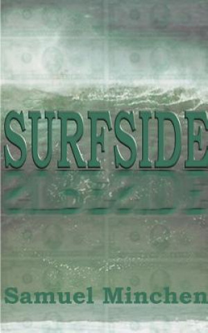 Książka Surfside Samuel Minchen