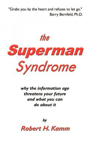 Carte Superman Syndrome Robert H Kamm