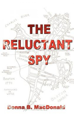 Buch Reluctant Spy Donna B MacDonald