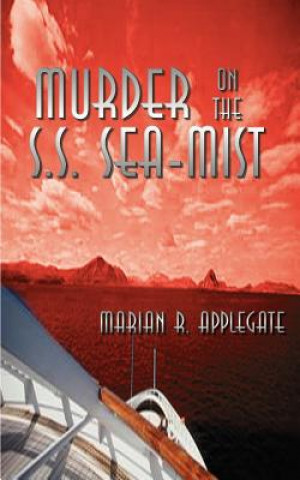 Livre Murder on the S.S. Sea-mist Marian R Applegate