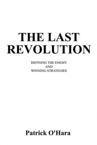 Kniha Last Revolution Patrick D O'Hara