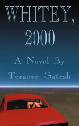 Книга "Whitey, 2000" Terance Gatesh