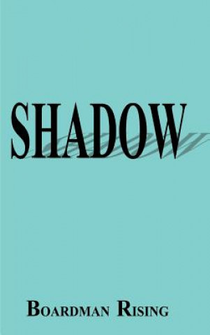 Книга Shadow Boardman Rising