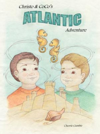 Книга Christo and CoCo's Atlantic Adventure Cherrie Cumbie