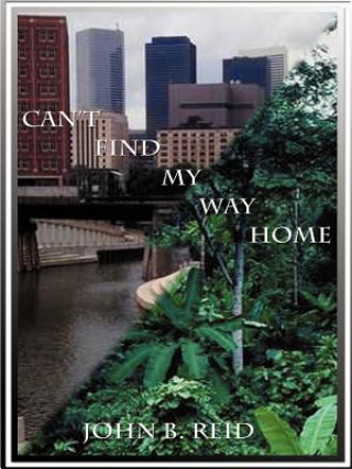 Libro Can't Find My Way Home John Reid