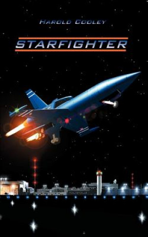 Knjiga Starfighter Harold Cooley