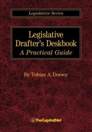 Kniha Legislative Drafter's Deskbook Tobias A. Dorsey