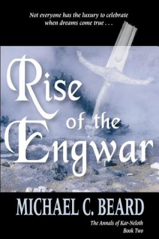 Kniha Rise of the Engwar Professor of English Michael C (University of North Dakota) Beard