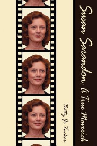 Kniha Susan Sarandon Betty Jo Tucker