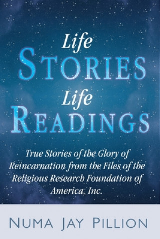 Könyv Life Stories, Life Readings Numa Jay Pillion